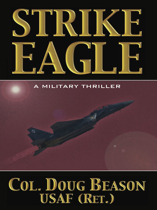 Title details for Strike Eagle by Doug Beason - Available